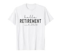 Hello Retirement est 2026 - Newly Retired Sayings T-Shirt