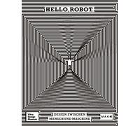 Hello, Robot.: Design between Human and Machine