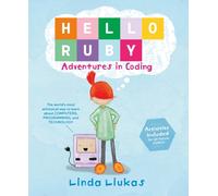 Hello Ruby Adventures in Coding by Linda Liukas HARDBACK 9781250065001