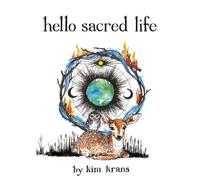 Hello Sacred Life