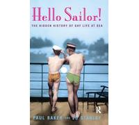 Hello Sailor!: The hidden history of gay life at sea