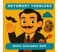 Hello Salvador Dali (Artsmart Toddlers)