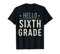 Hello Sixth Grade Back to School 6th Grade Teacher Girl Boy T-Shirt