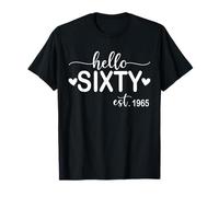 Hello Sixty Est 1965 60 Years Old 60th Birthday for Women T-Shirt