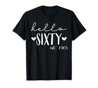 Hello Sixty Est 1965 60 Years Old 60th Birthday for Women T-Shirt