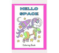 Hello Space Coloring Book