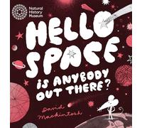 Hello Space: Is anybody out there?