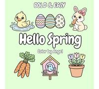 Hello Spring: Bold and Easy coloring book