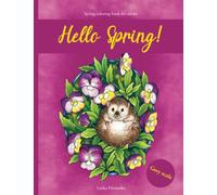 Hello Spring!: Spring and Easter Coloring Book
