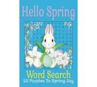 Hello Spring Word Search Puzzle: Relaxing Spring Inspired Easy-to-Read Puzzles | Perfect for Travel, Holidays & Easter Basket Stuffers | Fun Brain-Boosting Activity for All Ages!