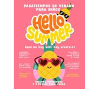 Hello Summer: Pasatiempos de Verano para Niños: Aquí no hay Wifi, hay Diversión