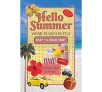Hello Summer Word Search Puzzle Book: Word Searches with Easy-to-Read Print about Summer, Adventures, and more | 6x9 inches, 110 pages | 50+ puzzles…Gift for Vacations, Holidays and free time
