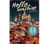 Hello Sunshine (A Graphic Novel)