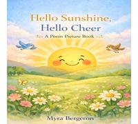 Hello Sunshine Hello Cheer: Poems Picturebook (Children's paperback picturebooks)