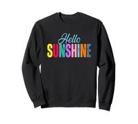 Hello Sunshine Motivational Inspired Quote Sweatshirt