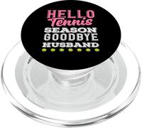 Hello Tennis Season Goodbye Husband Tennis Player PopSockets PopGrip for MagSafe