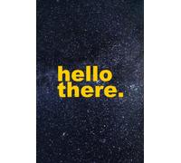 Hello There | Journal