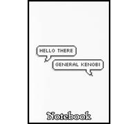 Hello There Notebook: Journal (6” X 9”) 110 Pages Cute Gift Idea for Kids, Coworker, Best Friend
