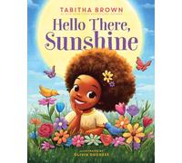 Hello There, Sunshine