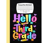 Hello Third Grade Composition Notebook: College Ruled Composition, Preppy Fifth Grade Back To School 5th Grade Teacher, Students.