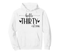 Hello Thirty Est 1996 30 Years Old 30th Birthday for Women Pullover Hoodie