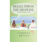 Hello, This is the Helpline: One call can change everything