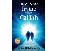 Hello To Self Irvine Meet CalJah