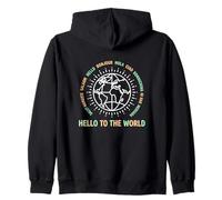 Hello To The World Global Unity Travel Enthusiast Traveler Zip Hoodie