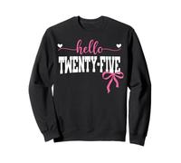 Hello Twenty-five Est 2000 Coquette Bow 25th Birthday Girl Sweatshirt