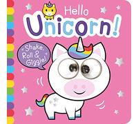 Hello Unicorn! (Shake, Roll & Giggle Books - Square)