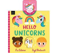 Hello Unicorns : Say "Hello" to sparkly unicorns in this push, pull and slide story!