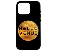 Hello Venus Life Discovery On Planet Venus Space Science Case for iPhone 16 Pro