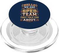 Hello We Are That SPED Team They Told You About IEP 1 PopSockets PopGrip for MagSafe