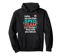 Hello We Are That SPED Team They Told You About IEP 4 Pullover Hoodie