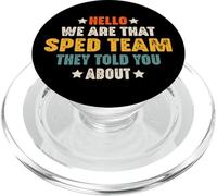 Hello We Are That SPED Team They Told You About Teacher PopSockets PopGrip for MagSafe