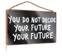 Hello Winter Sign You Do Not Decide Your Future Your Future. Fall Wall Decor Vintage Decor(23X35CM)