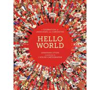 Hello World: A Celebration of Languages and Curiosities