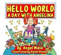 Hello World: A Day with Angelina