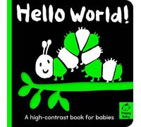 Hello World!: A high-contrast book for babies (Happy Baby)