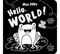 Hello World: A High Contrast Pop-Up Book (Mini Pops)