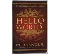 Hello World!: A Personal Message to the Body of Christ