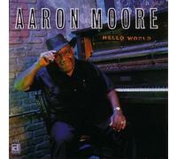 Hello World by Moore, Aaron (1996-11-26)