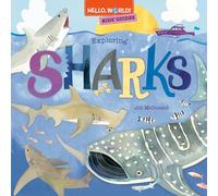 Hello, World! Kids' Guides: Exploring Sharks – Random House