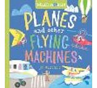 Hello, World! Planes and Other Flying Machines
