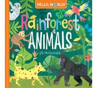 Hello, World! Rainforest Animals: (Hello, World!)
