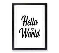 Hello World Typography Framed Print | A2 Black Framed Wall Art | Ready to Hang | Modern Map Picture | Living Room Bedroom Lounge Office