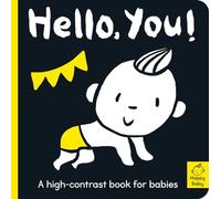 Hello You!: A High-Contrast Book for Babies (Happy Baby)