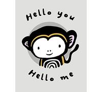 Hello You, Hello Me : A Soft Daytime Book With Mirrors