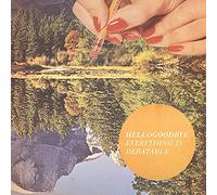 Hellogoodbye - (Everything Is) Debatable [VINYL]