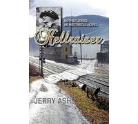 Hellraiser - Mother Jones: An Historical Novel